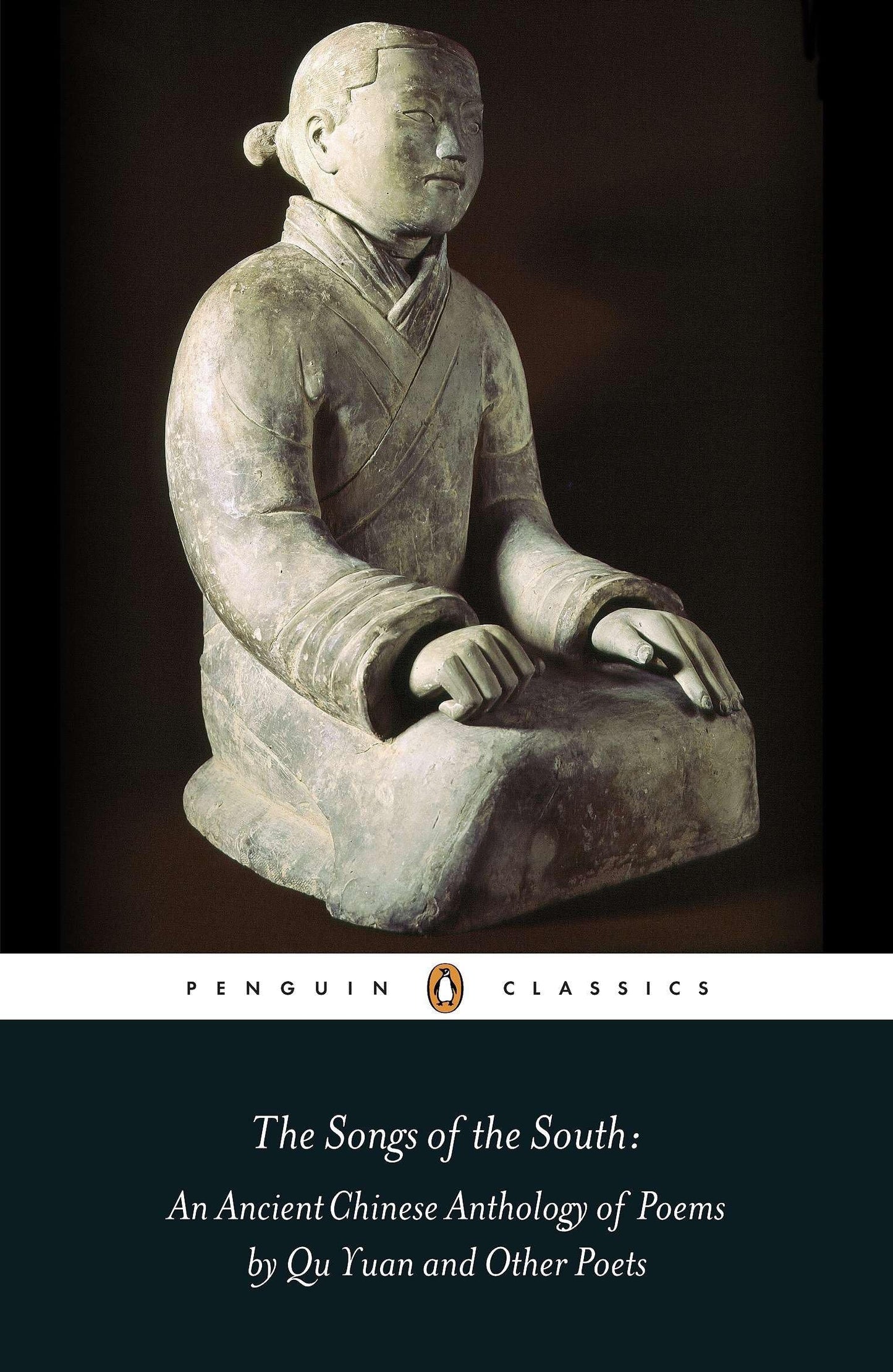 The Songs of the South: An Anthology of Ancient Chinese Poems by Qu Yuan and Other Poets (Penguin Classics) - 4320