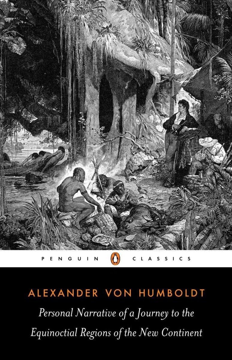 Personal Narrative of a Journey to the Equinoctial Regions of the New Continent: Abridged Edition (Penguin Classics)