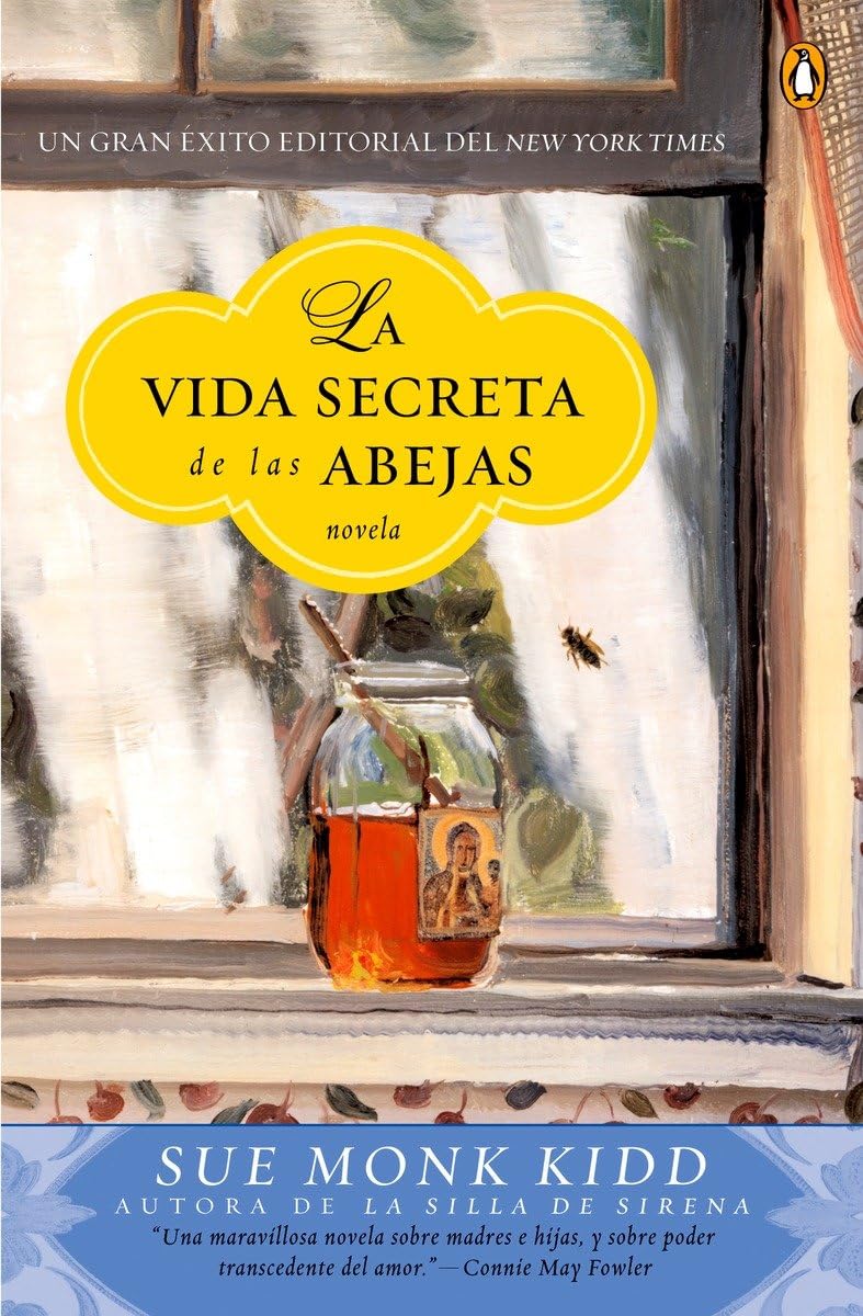 La vida secreta de las abejas: Una novela (Spanish Edition) - 7983