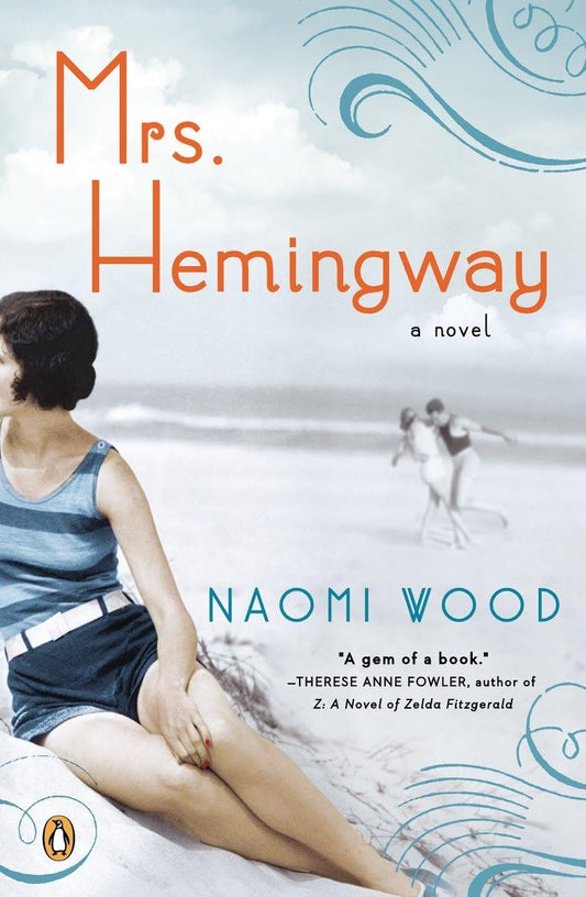 Mrs. Hemingway: A Novel - 6870