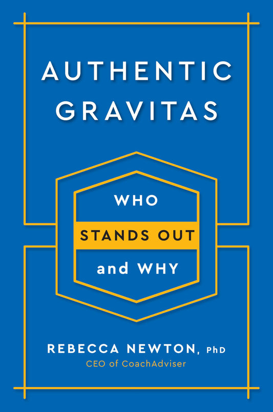 Authentic Gravitas: Who Stands Out and Why - 1659