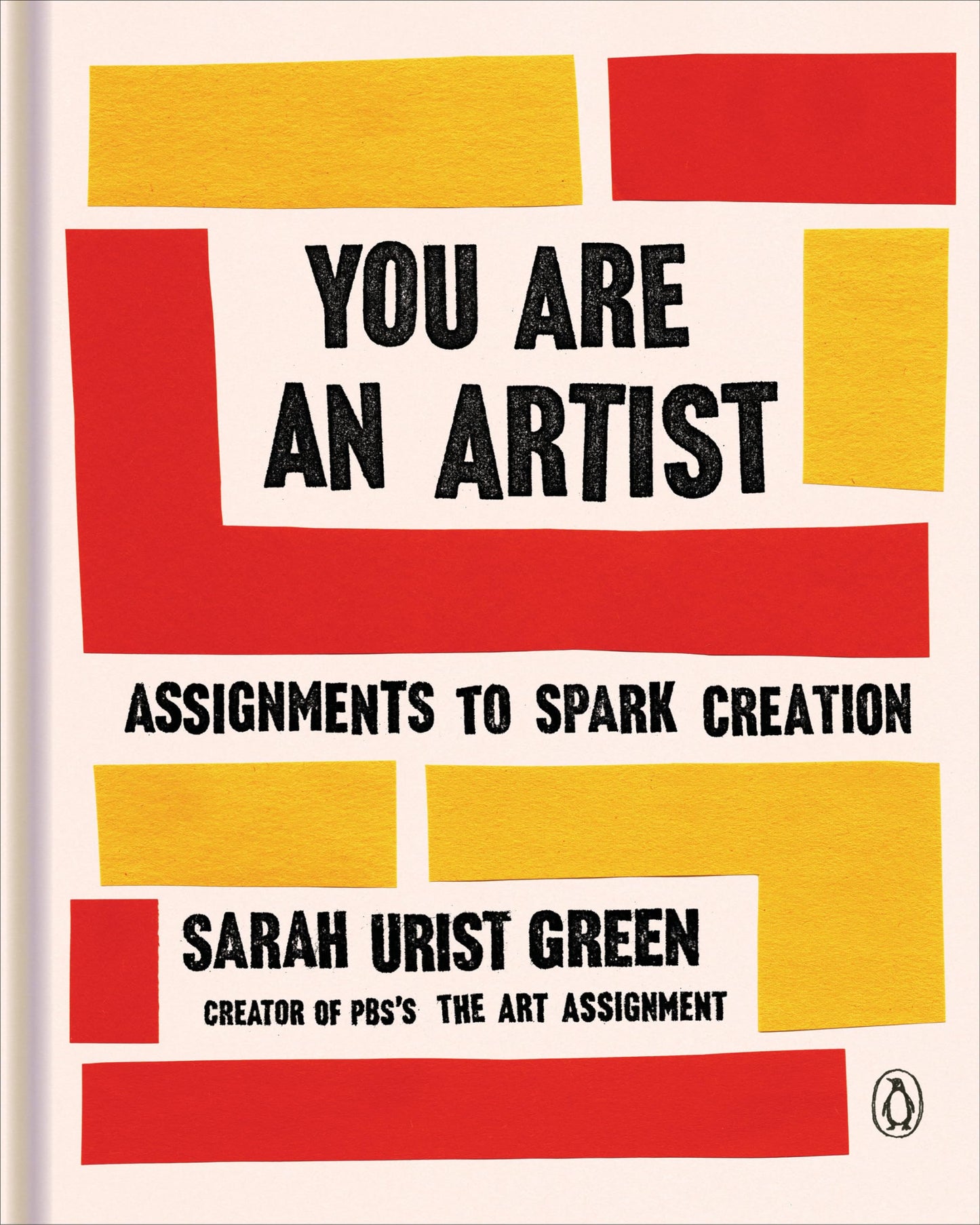 You Are an Artist: Assignments to Spark Creation - 5024