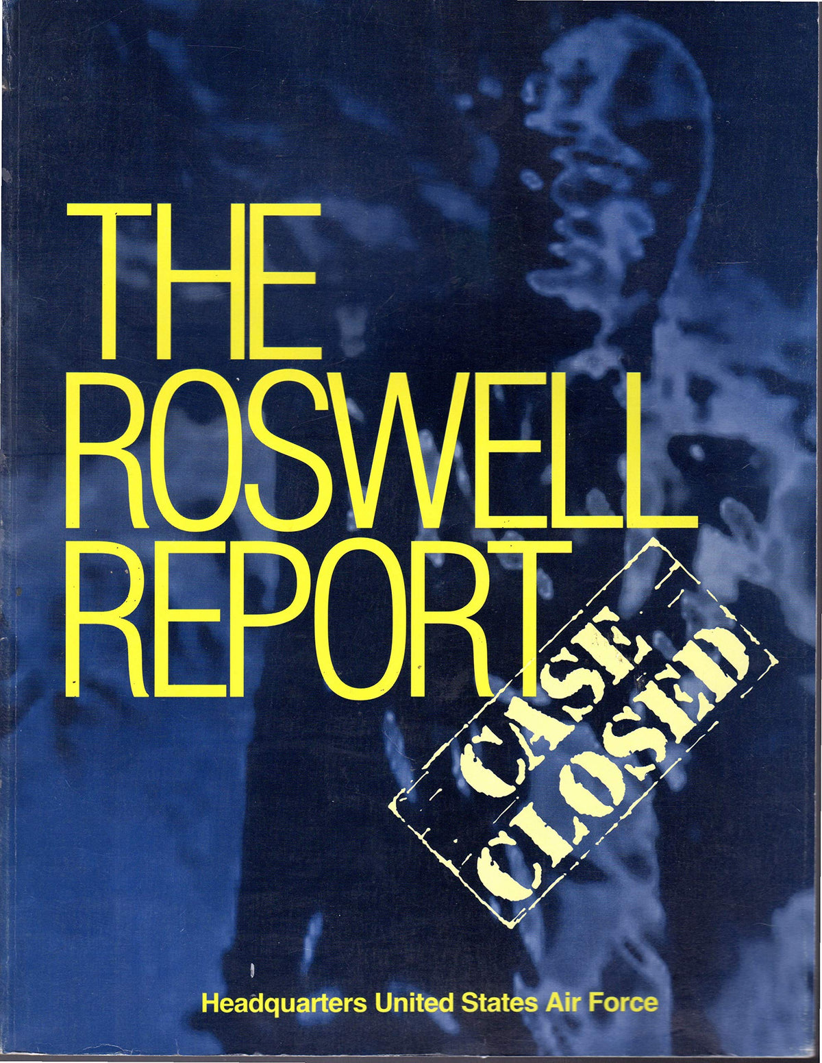 The Roswell Report: Case Closed