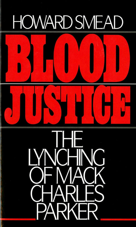 Blood Justice: The Lynching of Mack Charles Parker - 6483