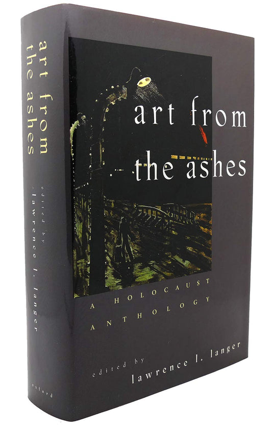 Art from the Ashes: A Holocaust Anthology - 9866
