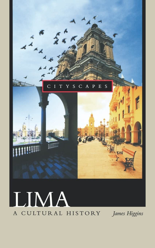Lima: A Cultural History (Cityscapes) - 8568