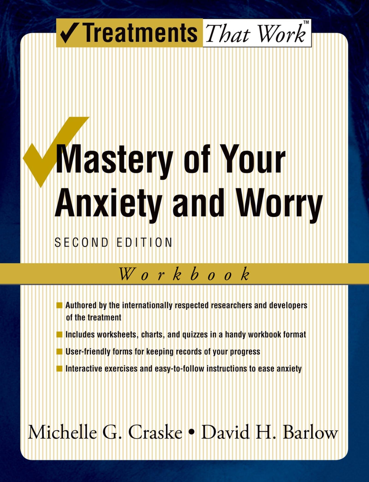 Mastery of Your Anxiety and Worry: Workbook (Treatments That Work)