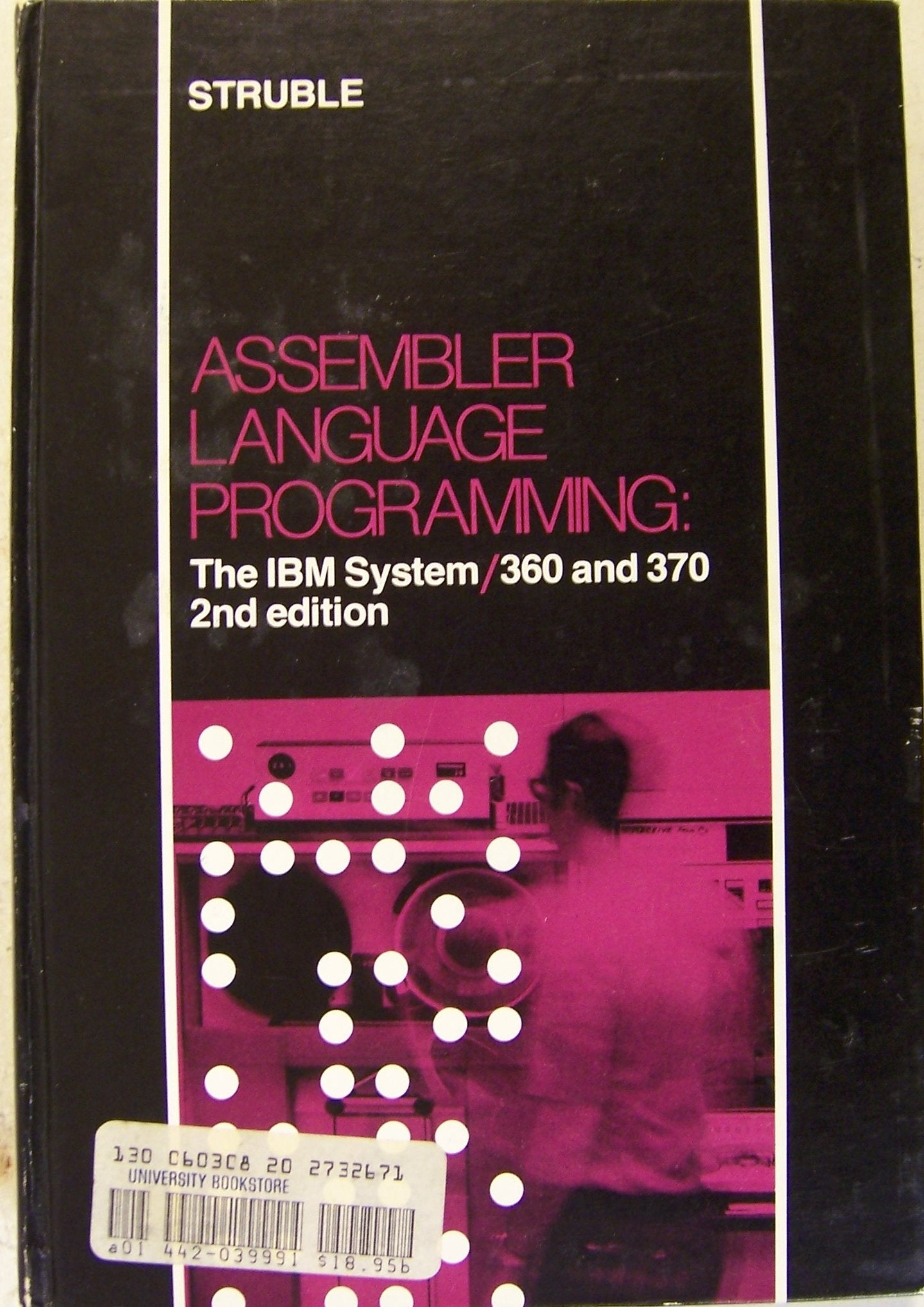 Assembler language programming: The IBM system/360 and 370