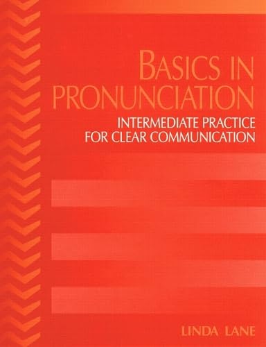 Basics in Pronunciation: Intermediate Practice for Clear Communication