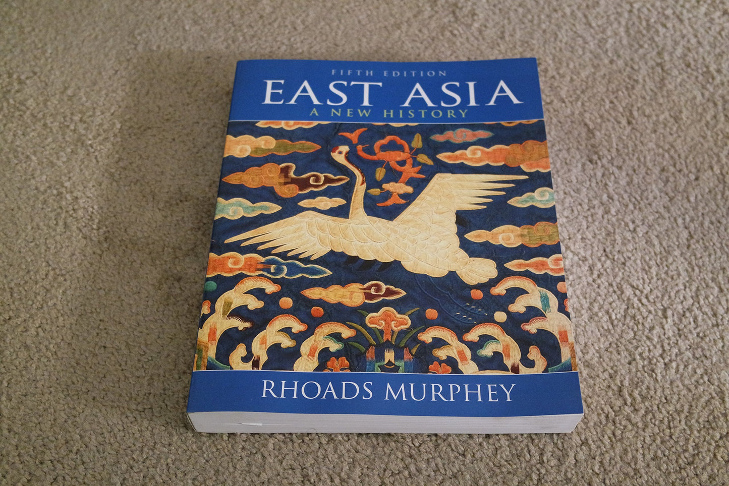 East Asia: A New History