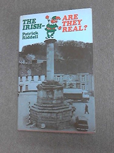 The Irish--are they real?