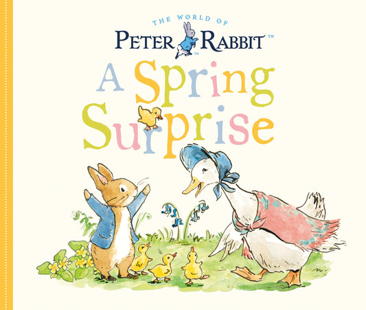 A Spring Surprise: A Peter Rabbit Tale - 5532