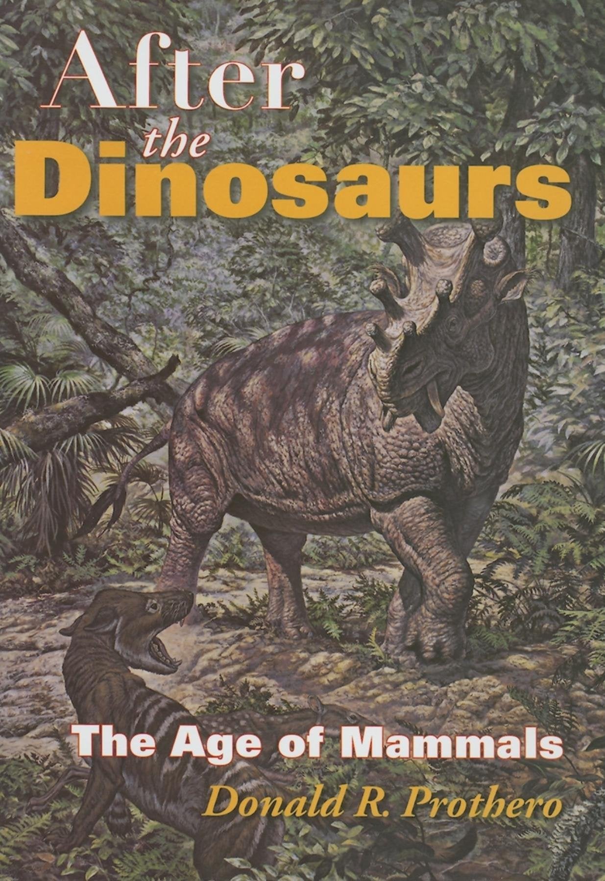 After the Dinosaurs: The Age of Mammals (Life of the Past)