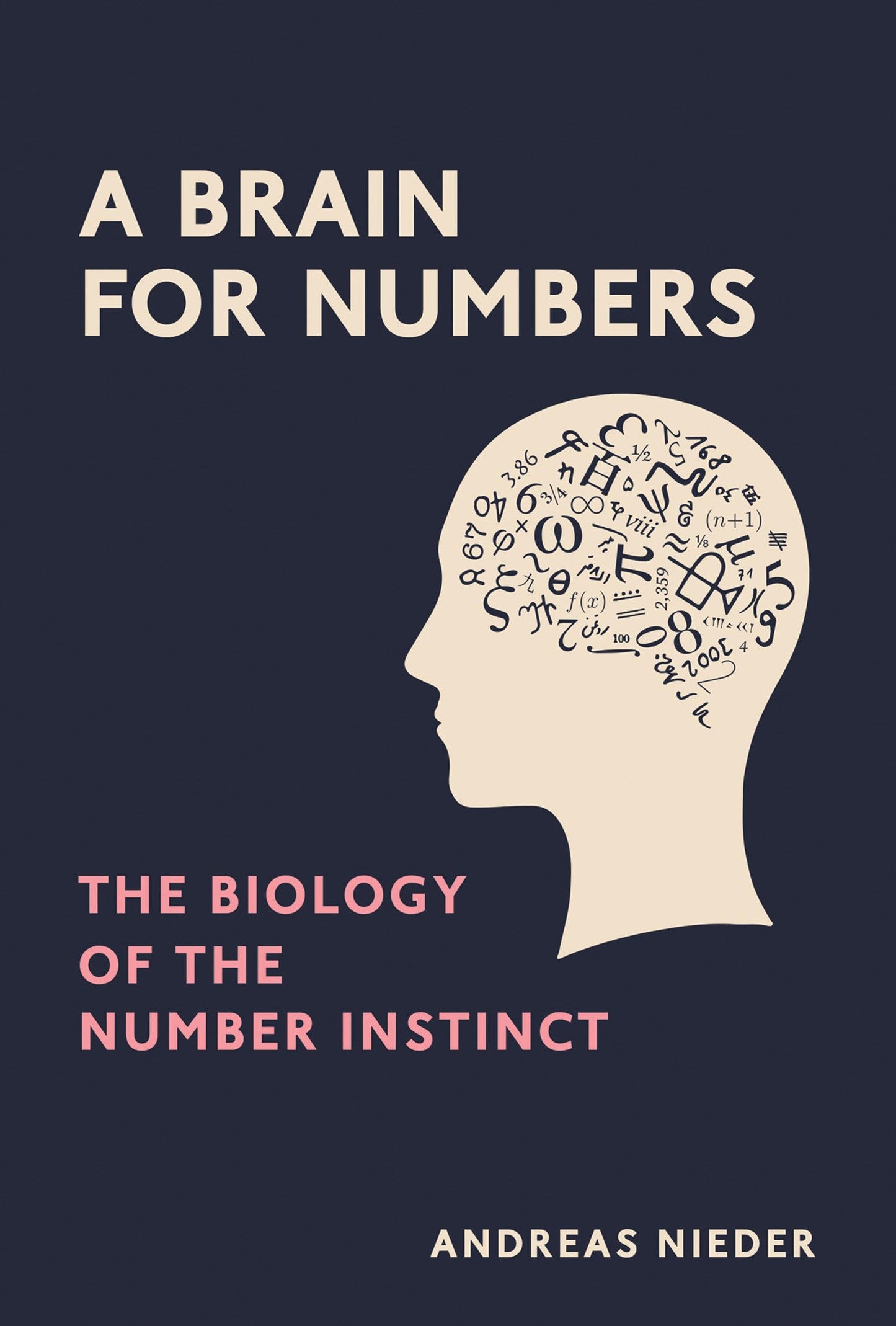 A Brain for Numbers: The Biology of the Number Instinct (Mit Press) - 524