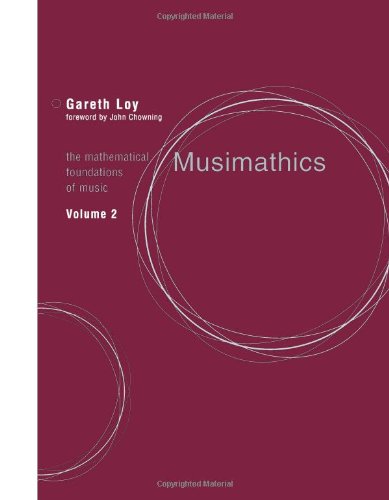 Musimathics: The Mathematical Foundations of Music