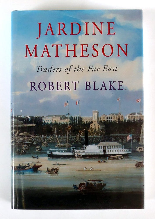 Jardine Matheson: Traders of the Far East - 9820