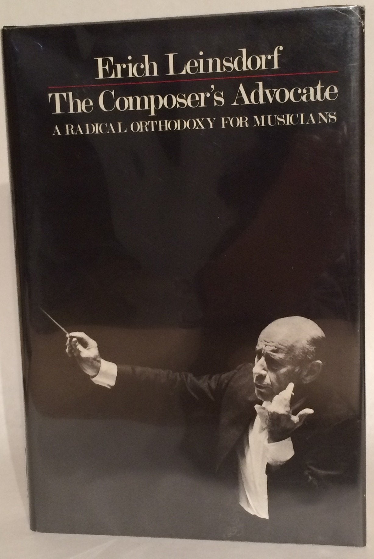 The composer's advocate: A radical orthodoxy for musicians