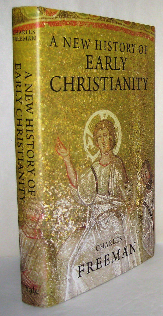 A New History of Early Christianity - 9873
