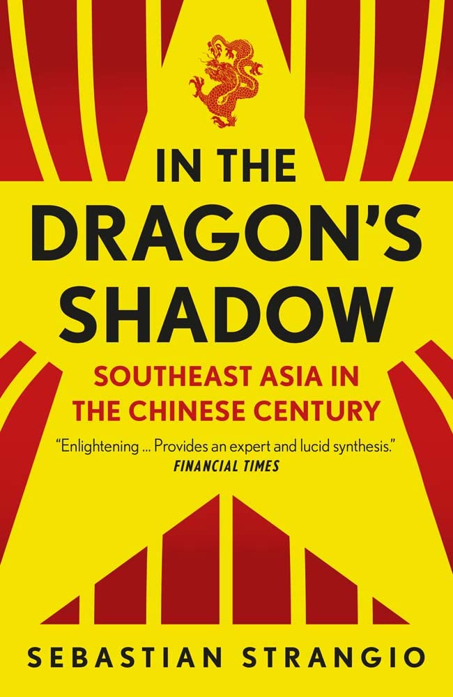 In the Dragon's Shadow: Southeast Asia in the Chinese Century - 4174