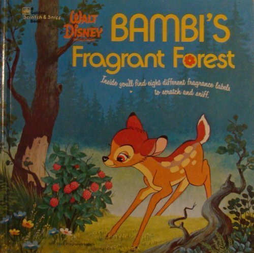 Bambi's Fragrant Forest (Golden Scratch & Sniff Book) - 1645