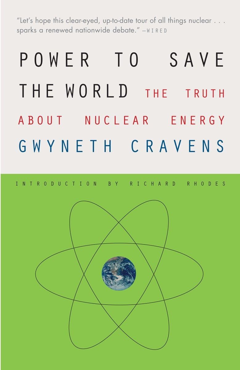 Power to Save the World: The Truth About Nuclear Energy - 819