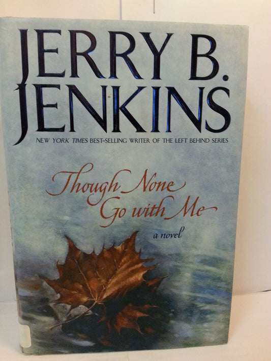 Though None Go with Me - 7925