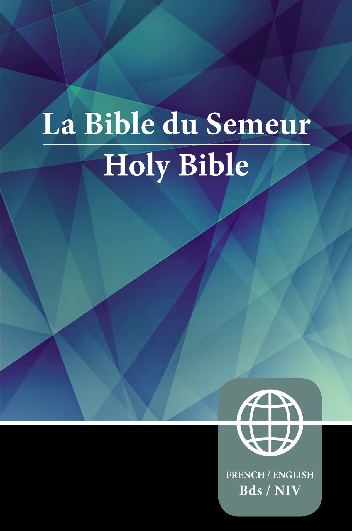 French Semeur/English NIV Bilingual Bible, Paperback (French Edition)