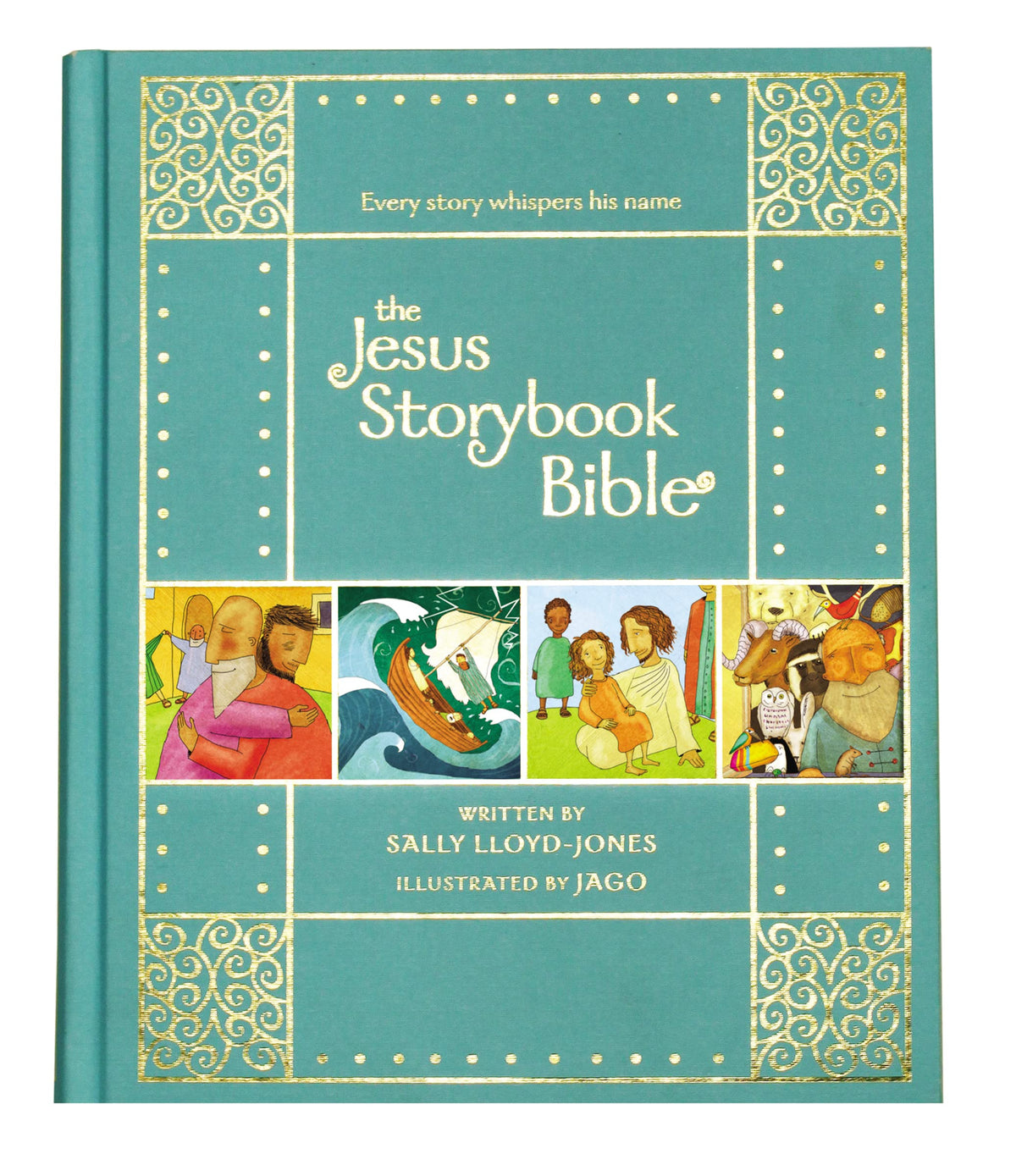 The Jesus Storybook Bible Gift Edition: Every Story Whispers His Name (The Story of God’s Great Love)