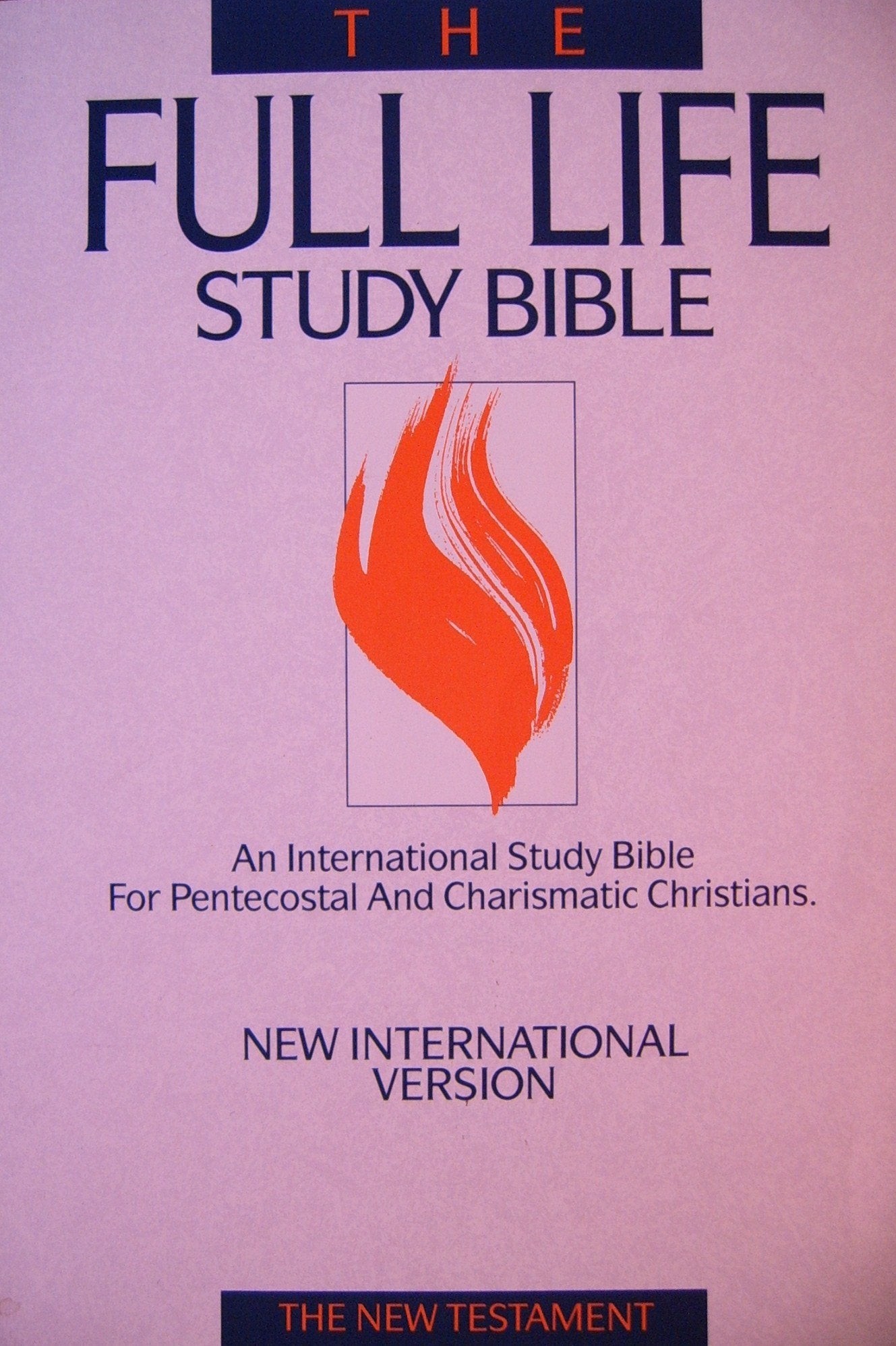 The Full Life Study Bible: King James Version : The New Testament