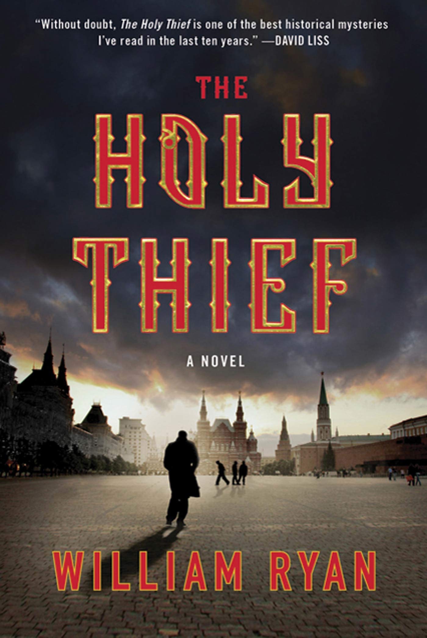 The Holy Thief: A Novel (Captain Alexei Korolev Novels, 1)
