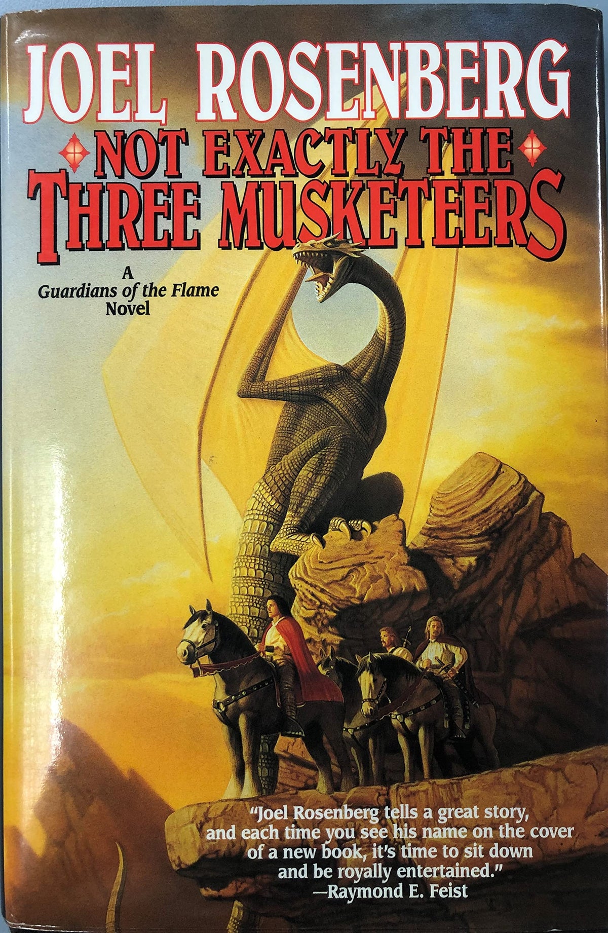Not Exactly the Three Musketeers (Guardians of the Flame/Joel Rosenberg)