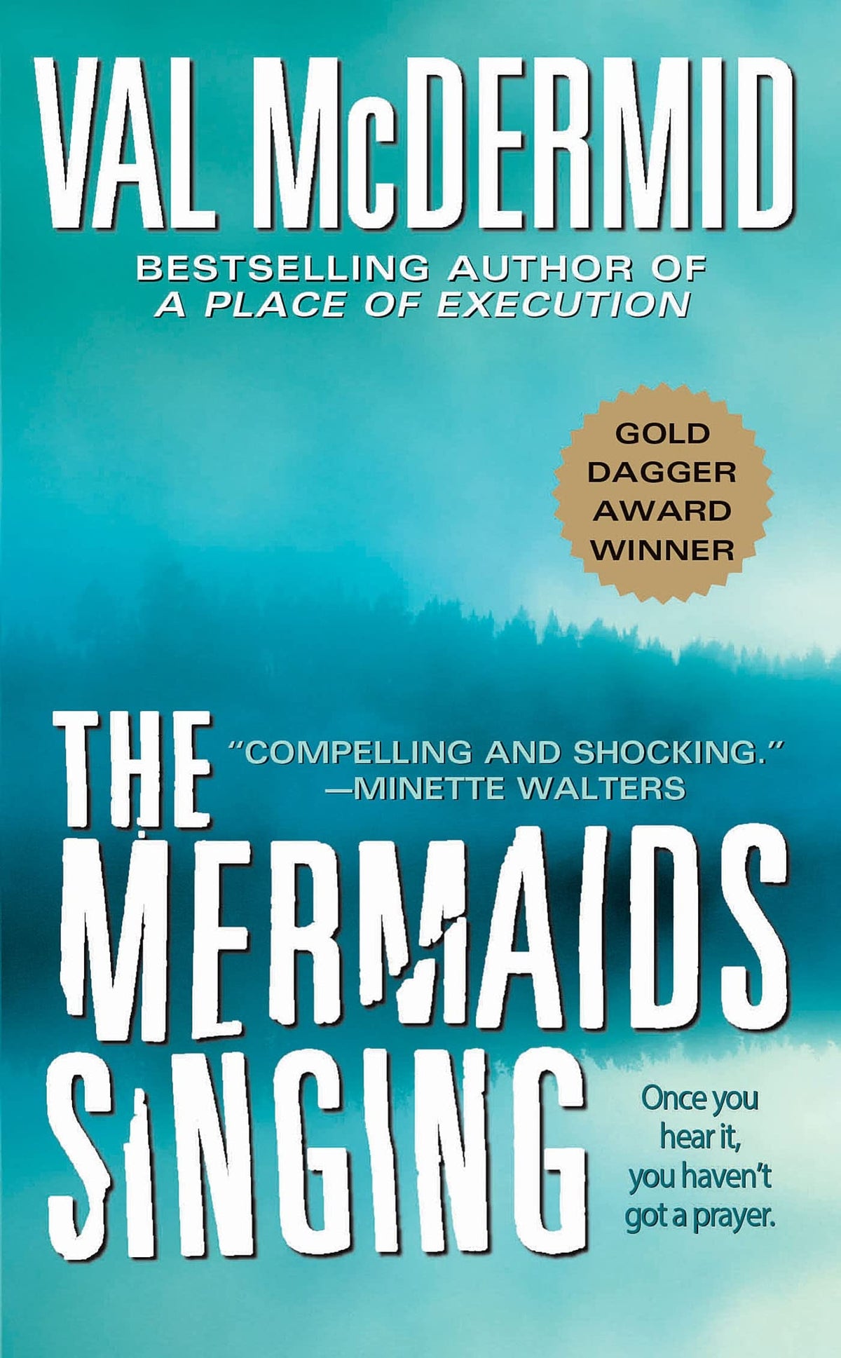 The Mermaids Singing (Dr. Tony Hill & Carol Jordan Mysteries)