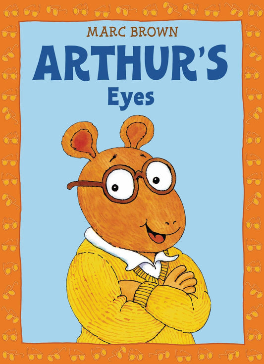 Arthur's Eyes: An Arthur Adventure (Arthur Adventures) - 3375