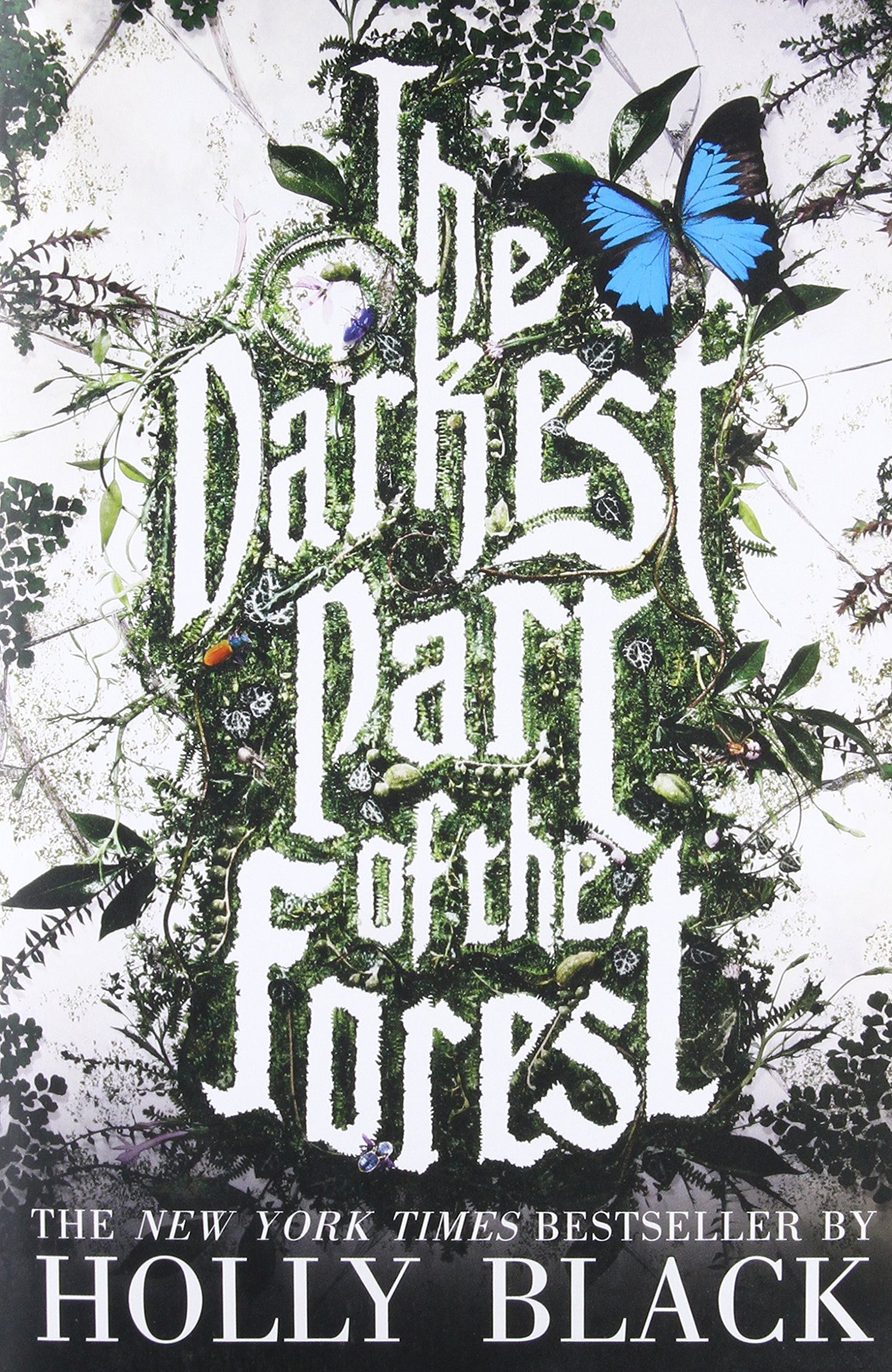 The Darkest Part of the Forest