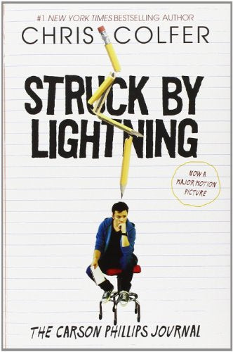 Struck By Lightning: The Carson Phillips Journal (The Land of Stories)
