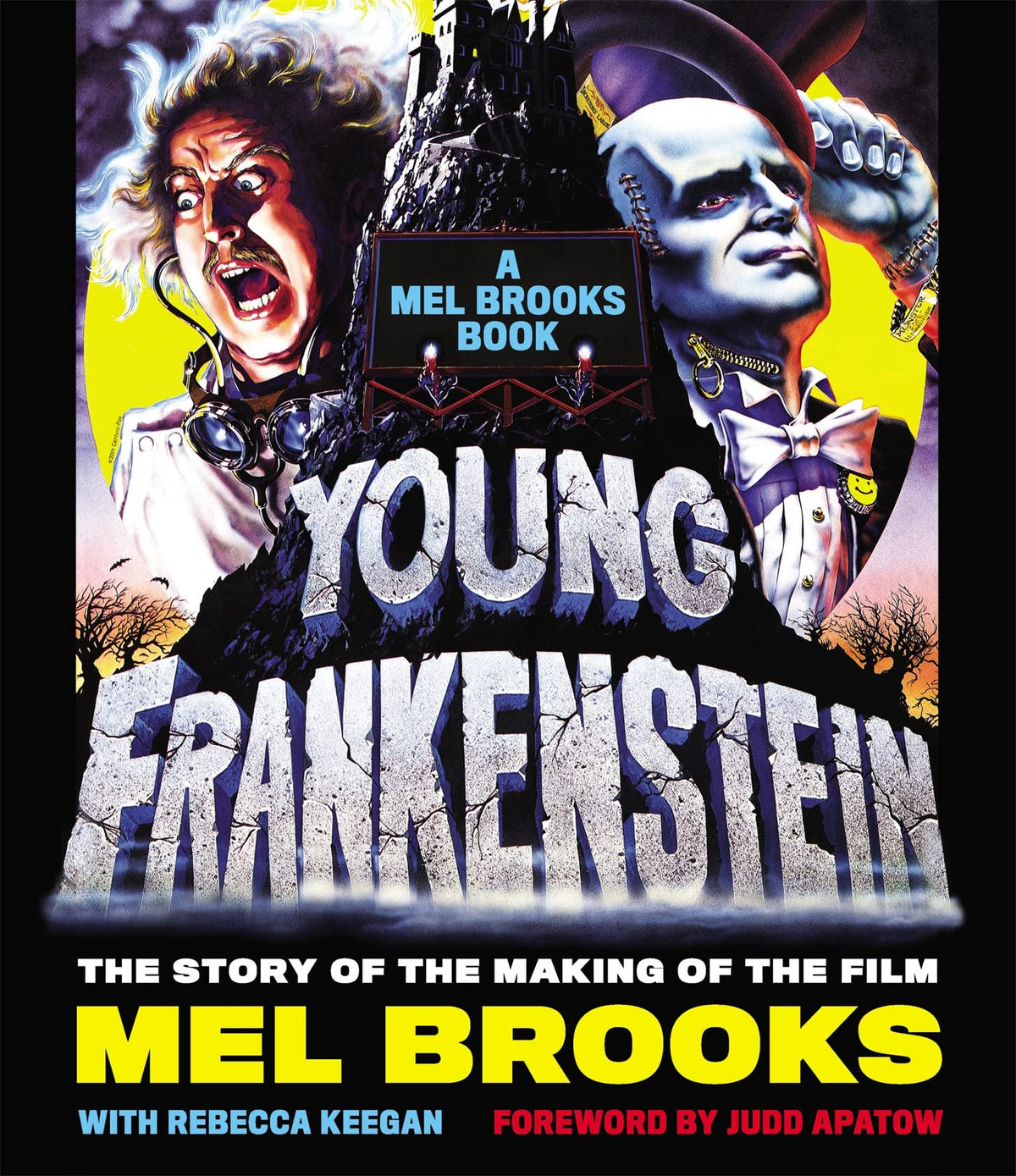 Young Frankenstein: The Story of the Making of the Film