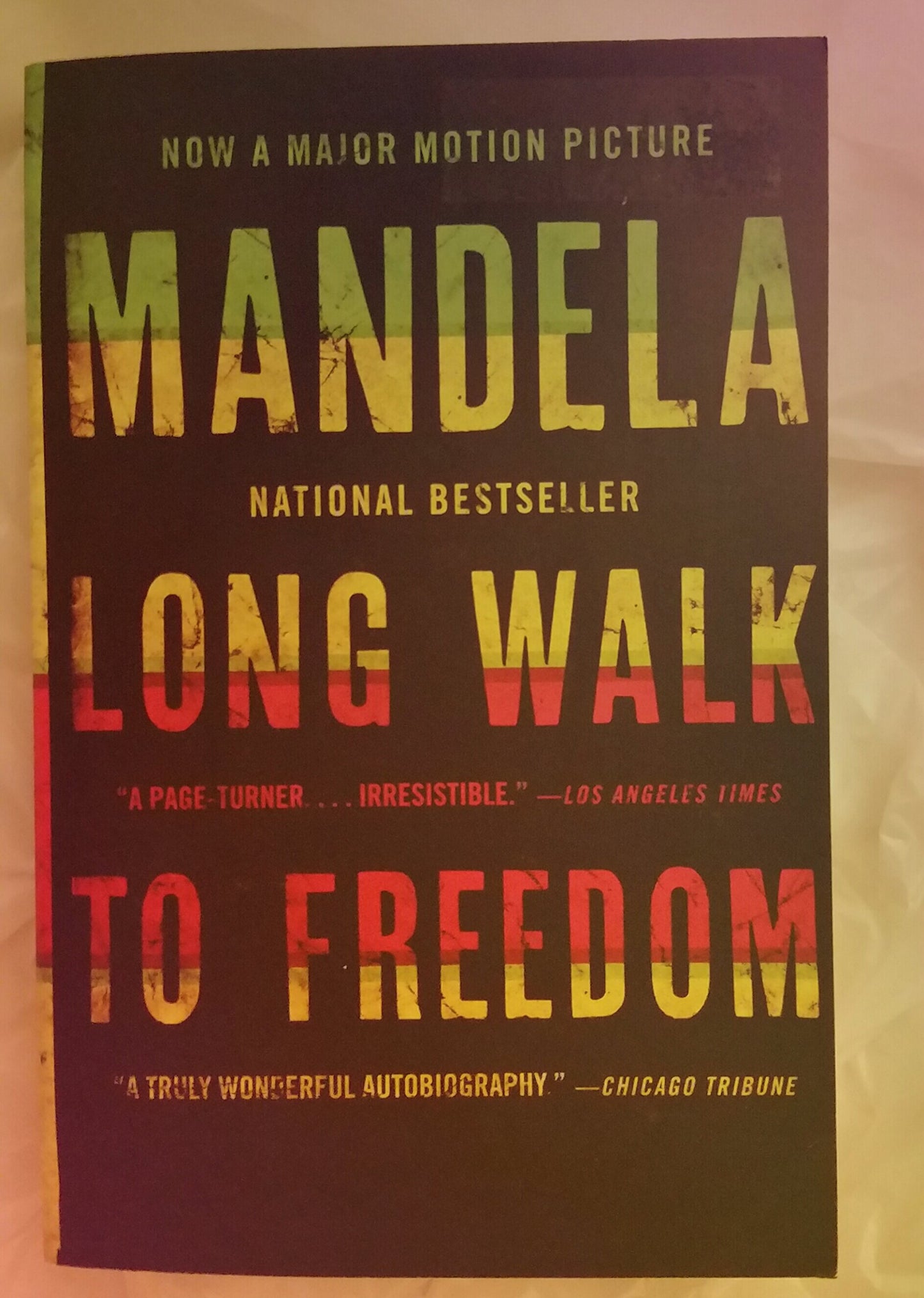 Long Walk to Freedom: The Autobiography of Nelson Mandela