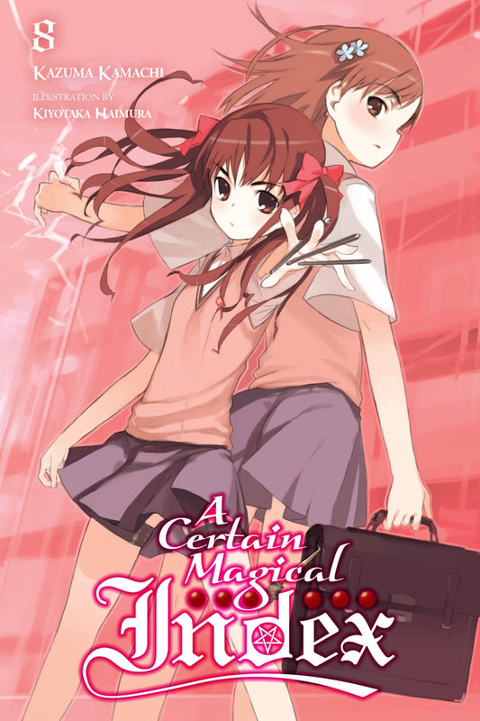 A Certain Magical Index, Vol. 8 - light novel (A Certain Magical Index (light novel), 8) (Volume 8) - 359