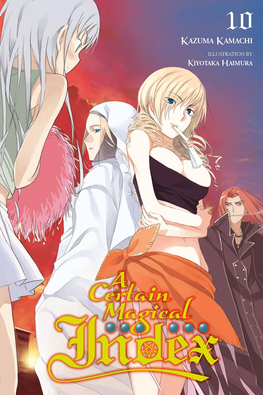 A Certain Magical Index, Vol. 10 - light novel (A Certain Magical Index (light novel), 10) (Volume 10) - 1753
