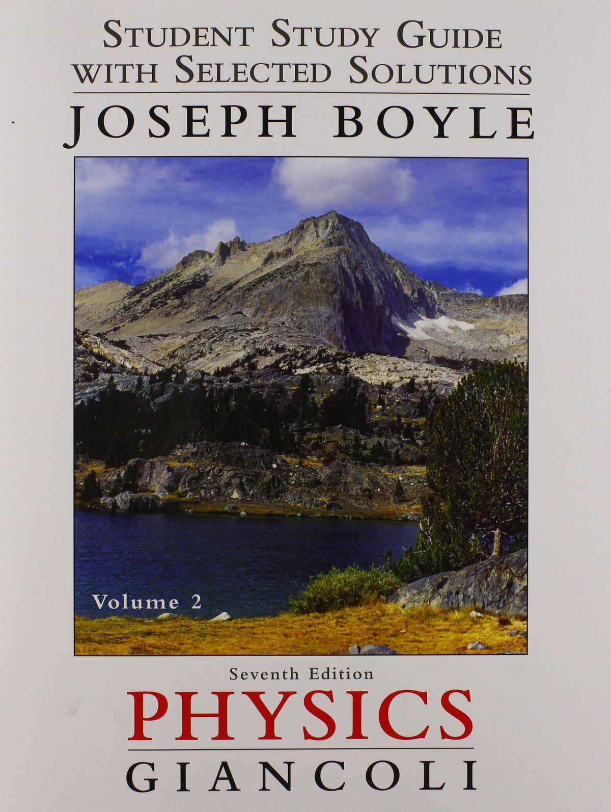 Student Study Guide and Selected Solutions Manual for Physics: Principles with Applications, Volume 2