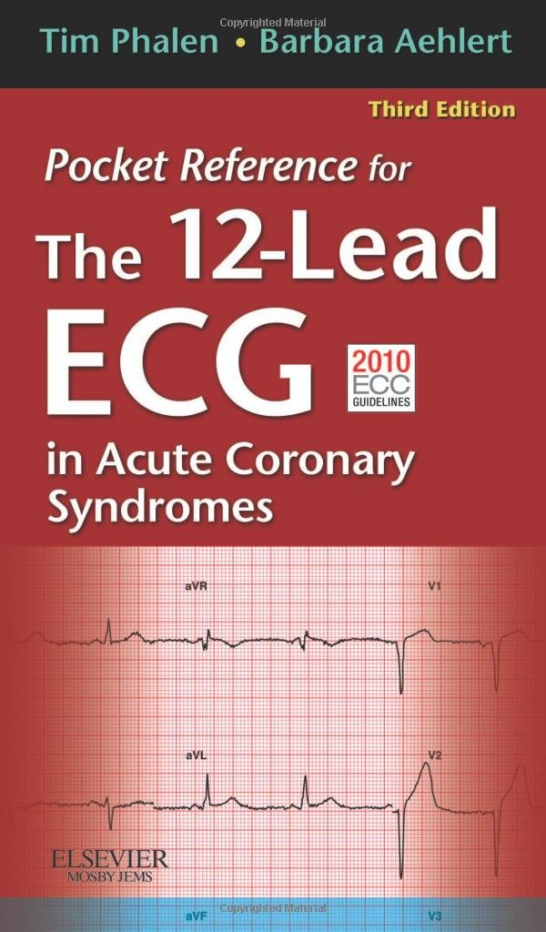 Pocket Reference for The 12-Lead ECG in Acute Coronary Syndromes