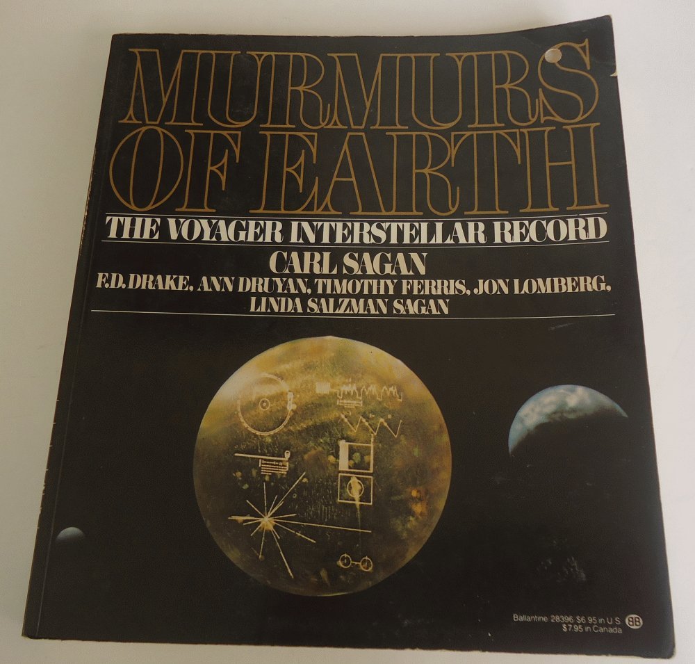 Murmurs of Earth - The Voyager Interstellar Record