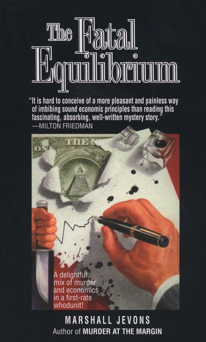 Fatal Equilibrium: A Novel