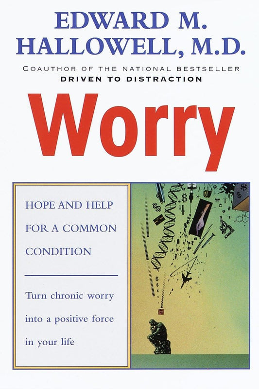 Worry: Hope and Help for a Common Condition - 1688