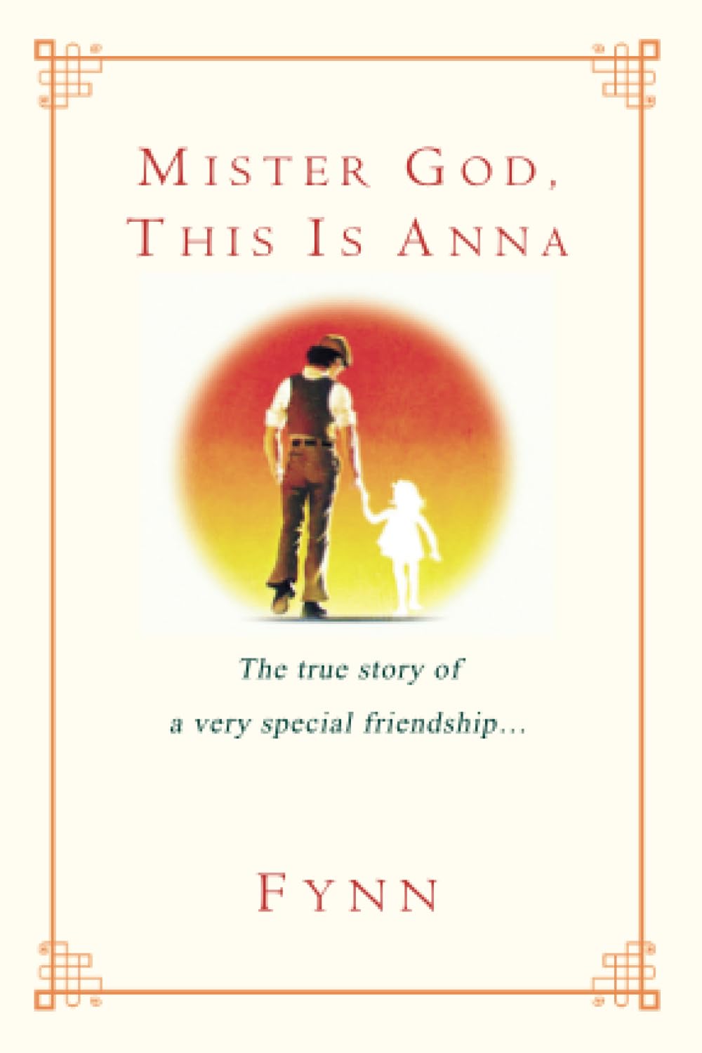 Mister God, This Is Anna: The True Story of a Very Special Friendship - 6644