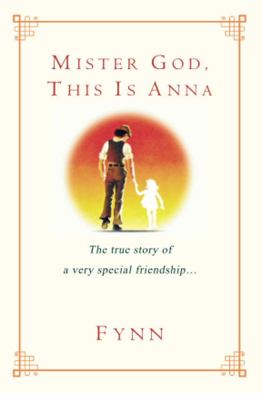 Mister God, This Is Anna: The True Story of a Very Special Friendship - 6644