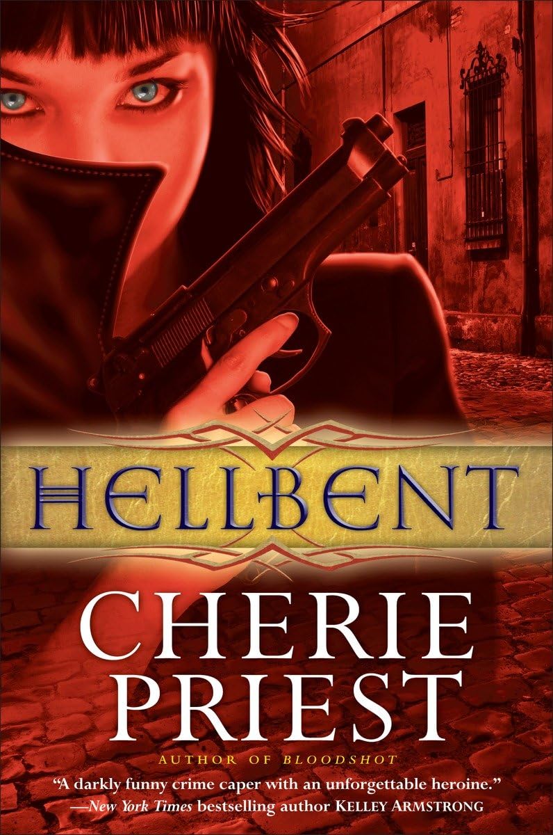 Hellbent (Cheshire Red Reports, Book 2)