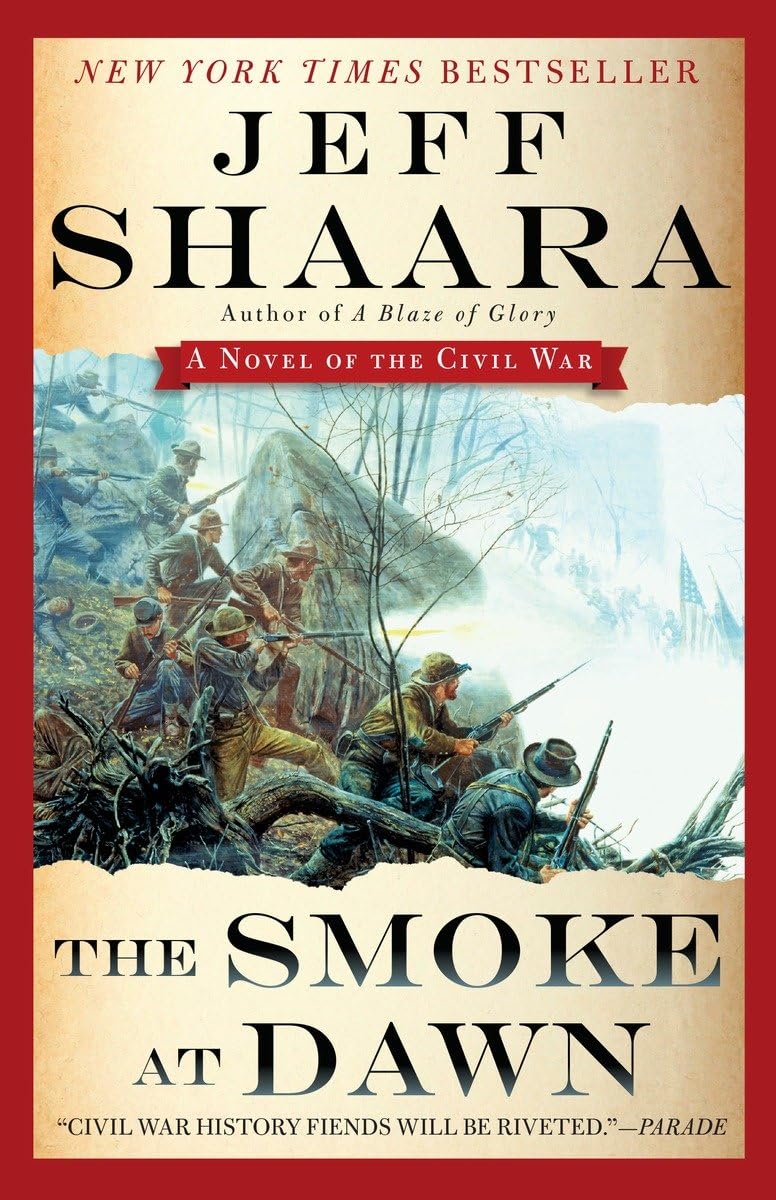The Smoke at Dawn: A Novel of the Civil War (the Civil War in the West)