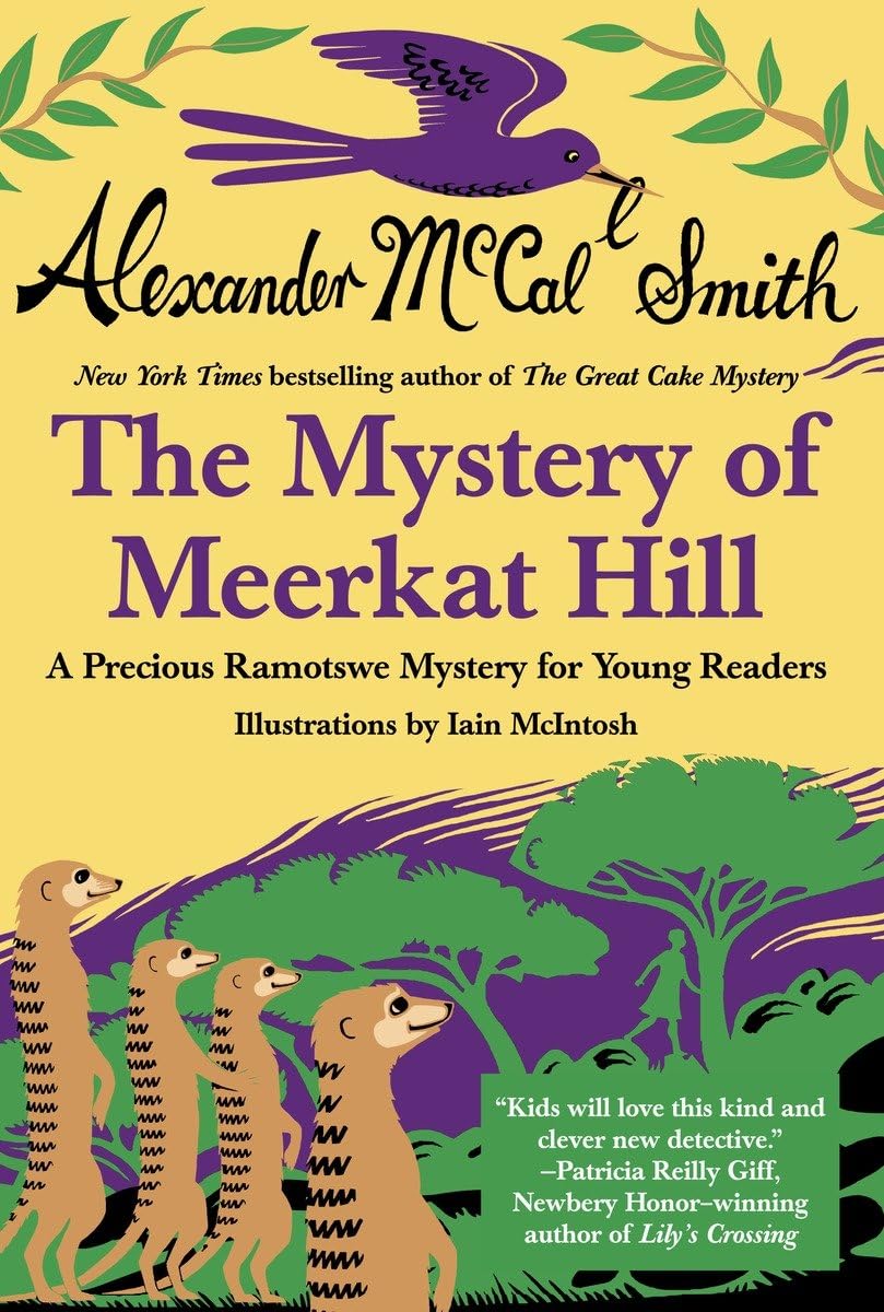 The Mystery of Meerkat Hill (Precious Ramotswe Mysteries for Young Readers)