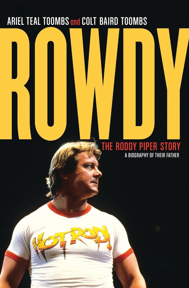 Rowdy: The Roddy Piper Story